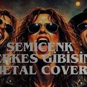 Semicenk Herkes Gibisin I Rock Metal Cover Prime Audio Labs