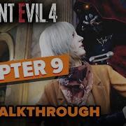 Resident Evil 4 Remake Chapter Nine Walkthrough