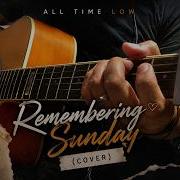 All Time Low Remembering Sunday Ft Juliet Simms Cover