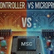 Microcontroller Vs Microprocessor What S The Difference