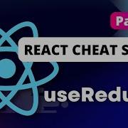 React Cheat Sheet UseReducer Hooks 3 Part 8