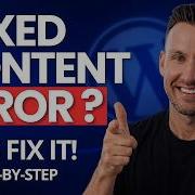 How To Fix The Mixed Content Error In WordPress