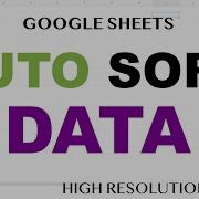 Automatically Sort Data In Google Sheets