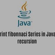 Print Fibonacci Series In Java Without Using Recursion