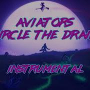 Aviators Circle The Drain Instrumental Alternative Rock