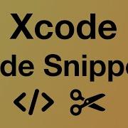 Xcode Tutorial Code Snippets For Efficiency Xcode Tips And Tricks
