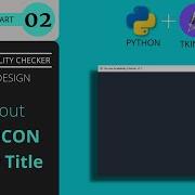 02 Create Window Layout And Add Title Icon Color To GUI Desktop App Using Python And Tkinter