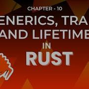 Rust Generics Traits Lifetimes Explained Book Chapter 10 Project