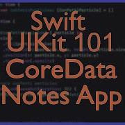 CoreData Creating A Notes App Swift UIKit Xcode Tutorial