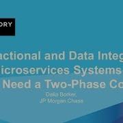Transactional And Data Integrity In Microservices Systems Do We Need A Two Phase Commit