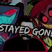 STAYED GONE Metal Ver Hazbin Hotel Soundtrack Caleb Hyles