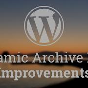 Part 37 WordPress Theme Development Dynamic Archive Page Improvements