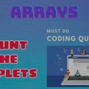 Arrays 2 Count The Triplets Must Do Coding Questions Interview Preparation GeeksForGeeks
