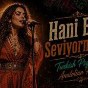 Hani Beni Seviyormuş Ya Turkish Psychedelic Anatolian Pop Rock