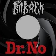 Dr No