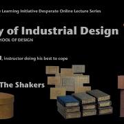 History Of Industrial Design Week 2 Part 2 The Shakers