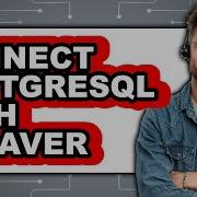 Как подключить PostgreSQL к DBeaver полное руководство