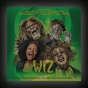 The Wiz LIVE Ease On Down The Road Official Audio