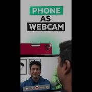How To Use Your Phone As Webcam
