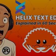 Helix Text Editor Explained In 60 Seconds