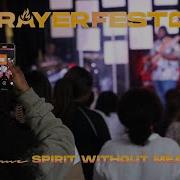 PRAYERFESTUK 2023 SPIRIT WITHOUT MEASURE Ft Samuel Muanangani