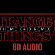 Stranger Things Theme C418 Remix 8D Audio