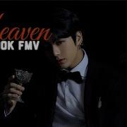 Heaven Jungkook FMV