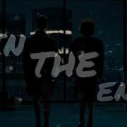 IN THE END MULTIFANDOM