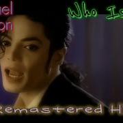 Michael Jackson Who Is It Official Music Video Remastered HD