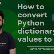 How To Convert Python Dictionary Values To A List Convert Python Dictionary Values To A List