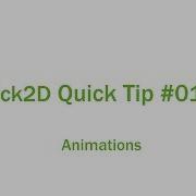 Animations Slick 2D Quick Tip 018