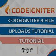 Codeigniter 4 File Uploads Tutorial Codeigniter 4 Tutorial For Beginners Step By Step