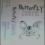 Butterfly Hate RARE Full Cassette Rip