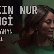 Aşkın Nur Yengi Bir Zaman Hatası Akustikhane Sesiniac