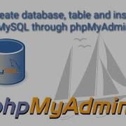 How To Create Database Table And Insert Data In MySQL Through Phpmyadmin