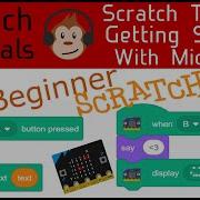 Scratch Tutorial Getting Started With Micro Bit