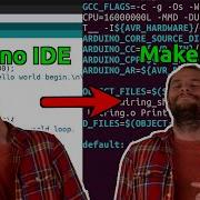 How I Became A 10x Arduino Programmer Ditching The Arduino IDE For Makefiles Linux Command Line