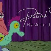 Patrick Sings Fly Me To The Moon On A Seahorse AI Cover