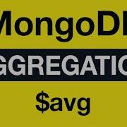 37 Avg MongoDB Aggregation Tutorial