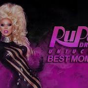 RuPaul S Drag Race Season 6 Best Moments Of Untucked