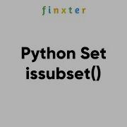 Python Set Issubset Examples Explanation Runtime