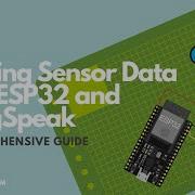 Sensor Data Logging With ESP32 Thingspeak