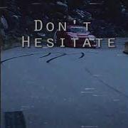 KSLV Don T Hesitate