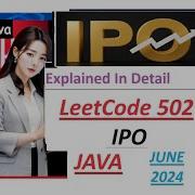 IPO Problem Leetcode 502 Java Hard Maxheap Problem Of The Day Developer Coder