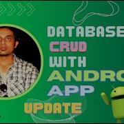 Android Development Course Crud Operation In Android Studio Using Sqlite Day11