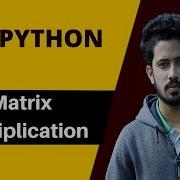 39 Matrix In Python Matrix Multiplication In Python Python Bangla Tutorial For Beginners