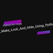 How To Make Lock And Hide Using Python Script