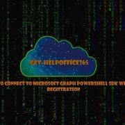 How To Connect To Microsoft Graph PowerShell SDK With App Registration