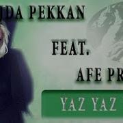 Ajda Pekkan Feat Afe Project Yaz Yaz Yaz