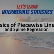 IS32 Piecewise Linear And Spline Regression